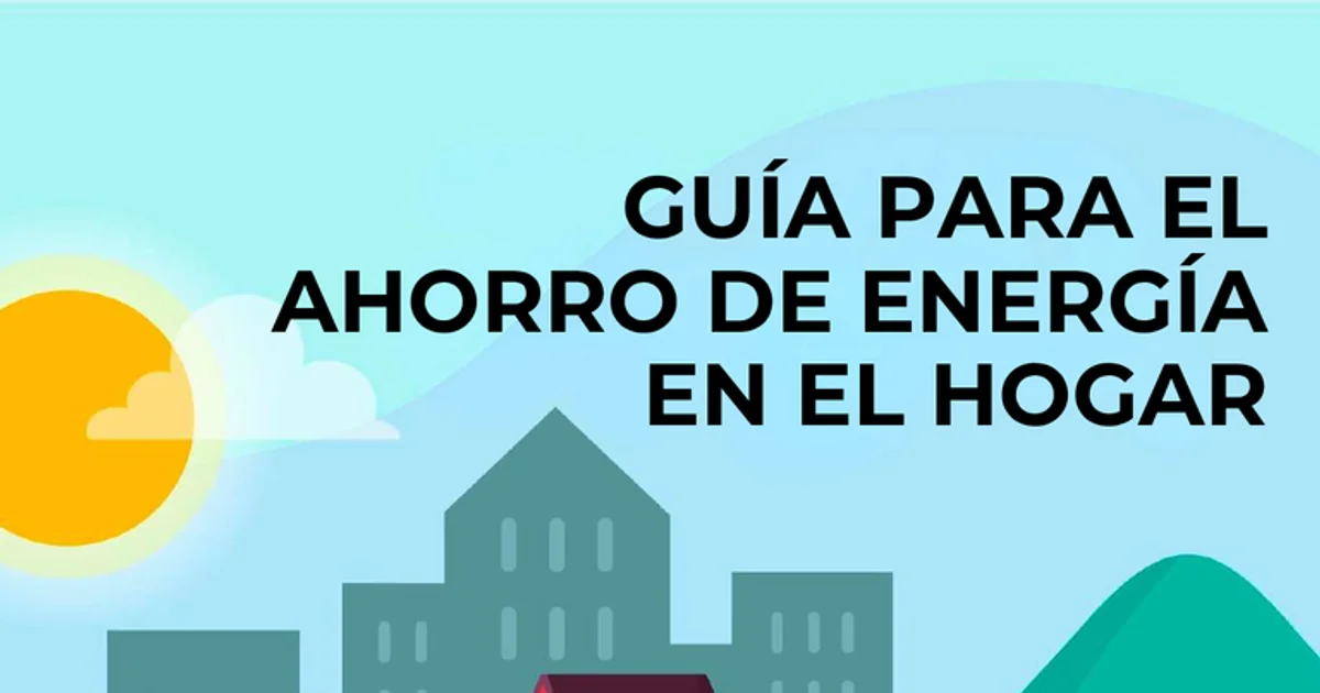 Guía Ahorro Energía Hogar, Sener Conuee | Algor Library